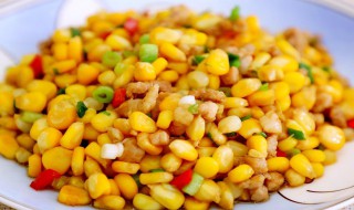 玉米粒怎么炒好吃 玉米粒怎么炒好吃家常做法大全